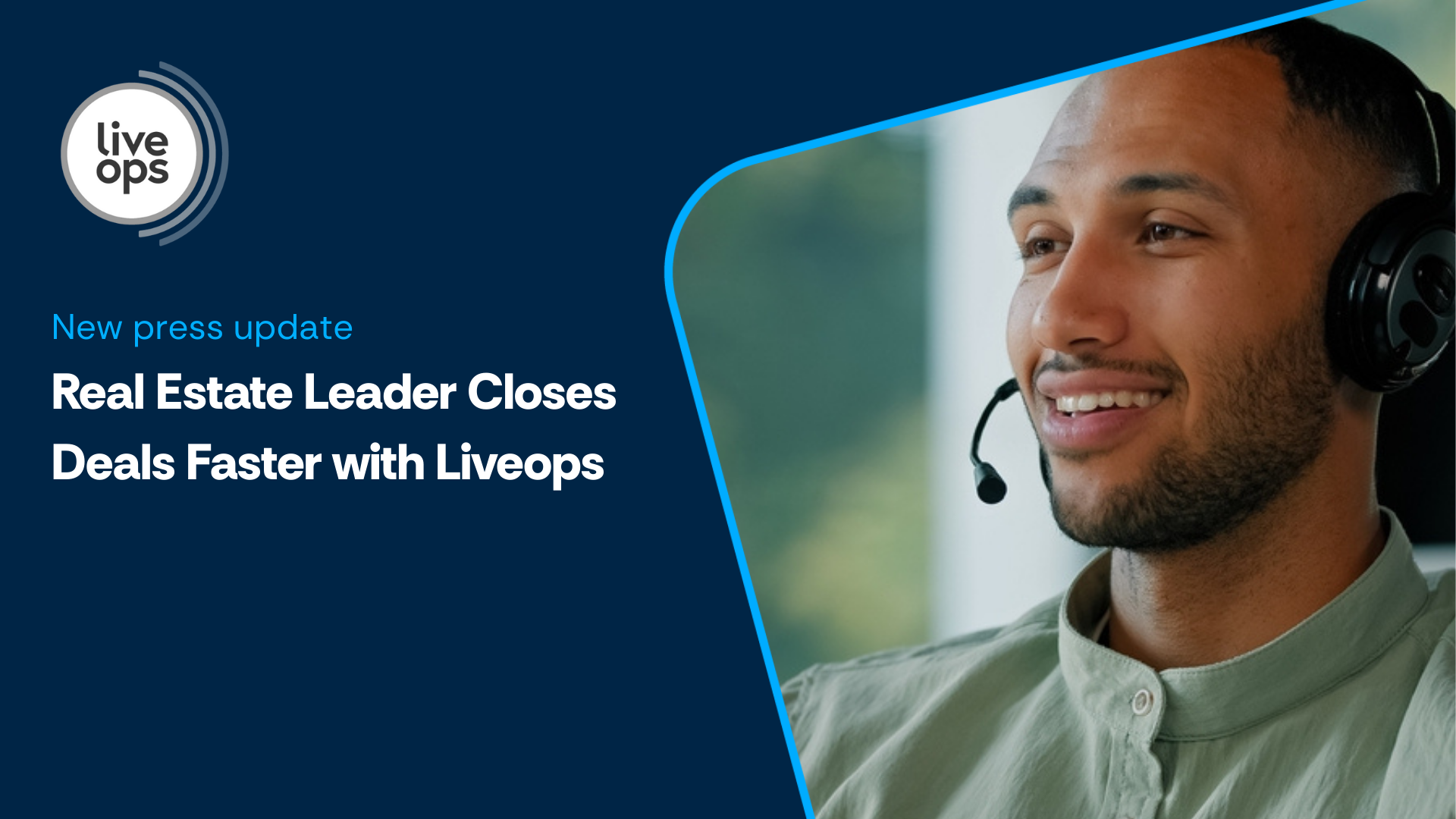 Real Estate Leader Partners with Liveops to Deliver Faster Conversions Through Flexible, On-Demand Sales Support