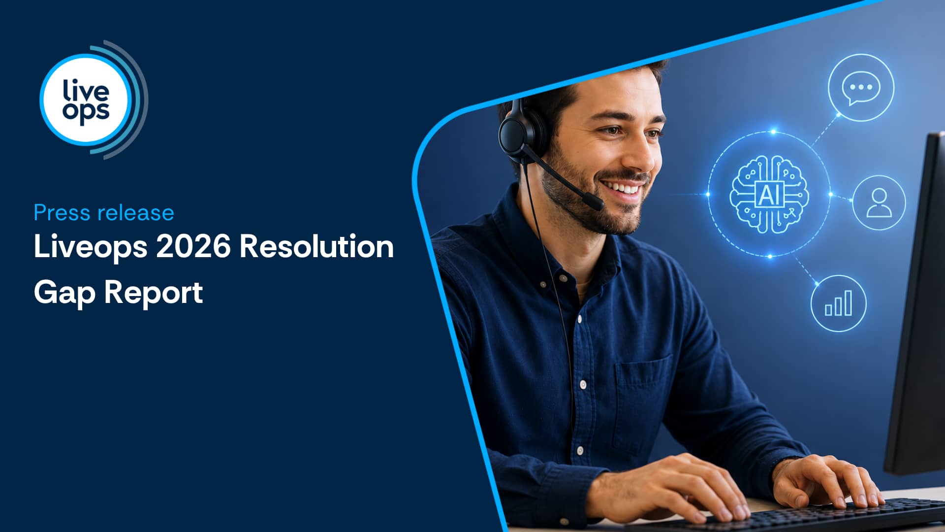 New Liveops Research Reveals a Growing Resolution Gap in AI-Powered Customer Service