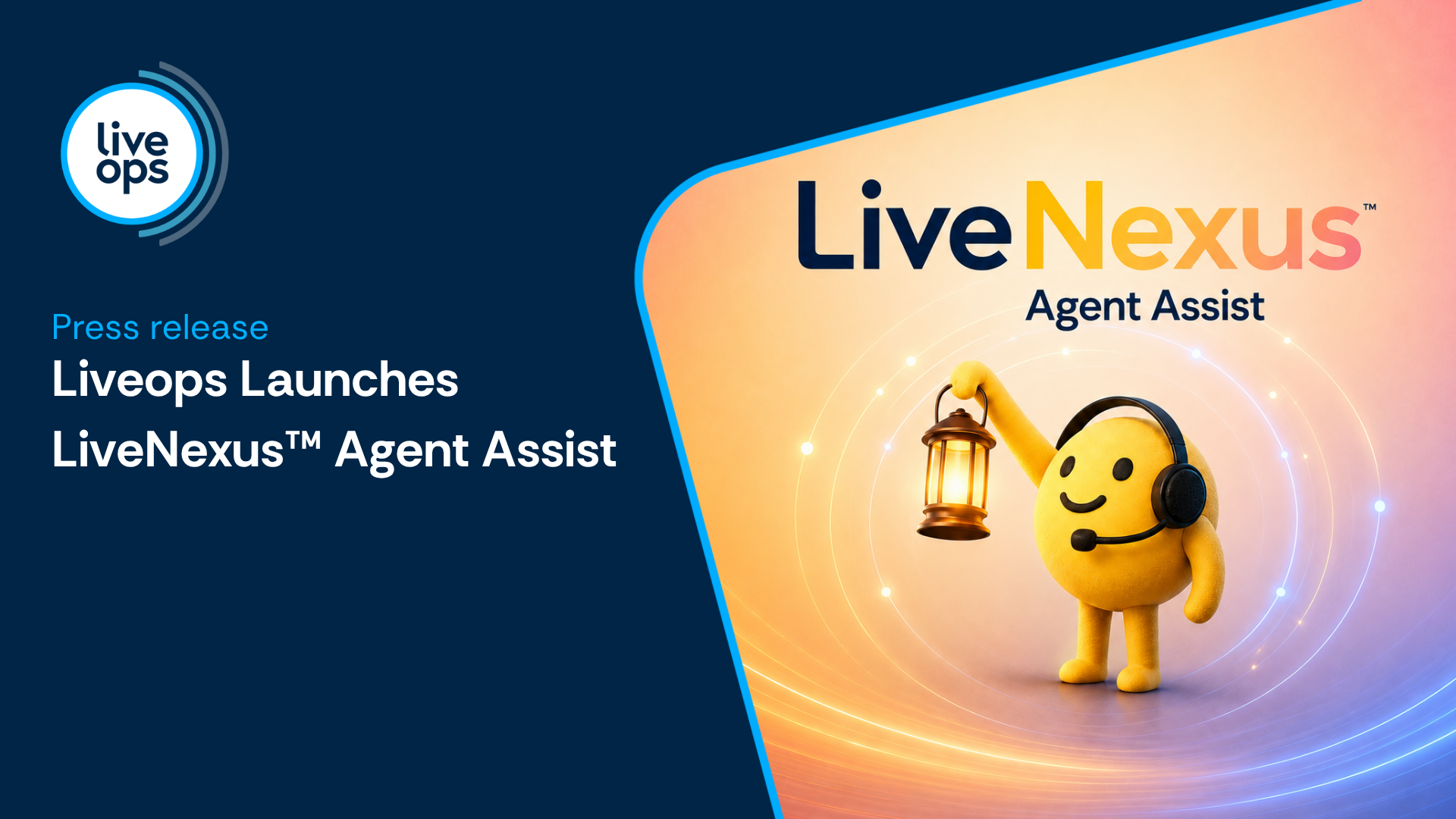 Liveops Launches LiveNexus Agent Assist to Help Enterprises Operationalize AI Across Customer Service